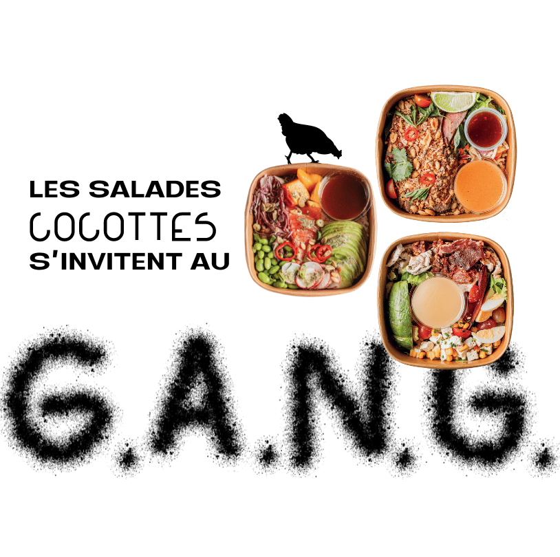 Les salades Cocottes s&rsquo;invitent au G.A.N.G. !